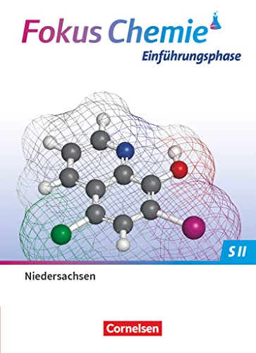 Fokus Chemie - Sekundarstufe II - Niedersachsen 2022 - Einführungsphase: Schulbuch von Cornelsen Verlag